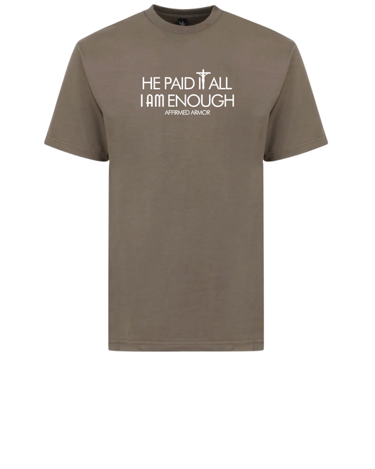 He Paid It All - Taupe